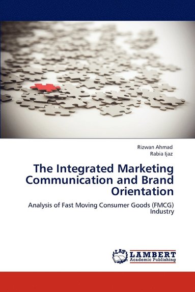 bokomslag The Integrated Marketing Communication and Brand Orientation