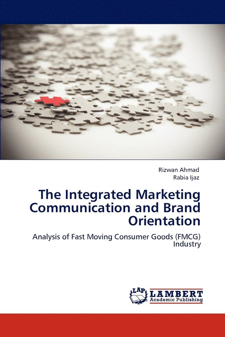 The Integrated Marketing Communication and Brand Orientation 1