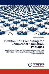bokomslag Desktop Grid Computing for Commercial Simulation Packages