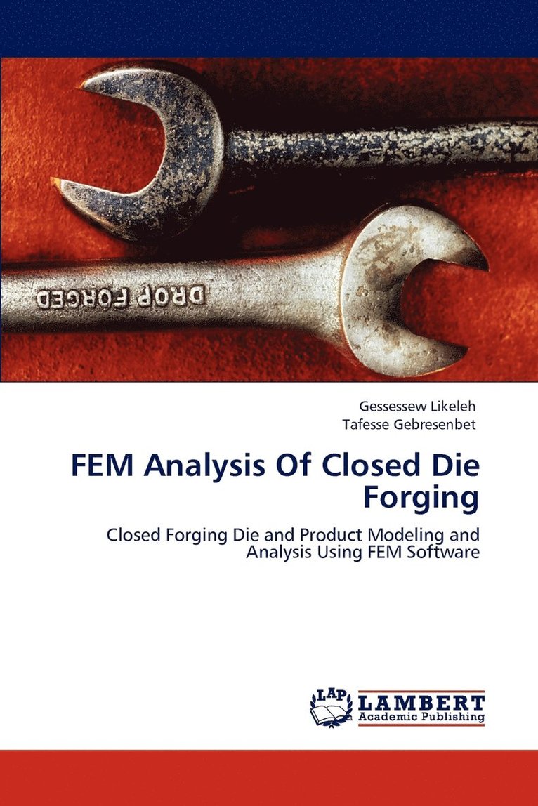 FEM Analysis Of Closed Die Forging 1