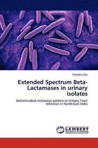 bokomslag Extended Spectrum Beta-Lactamases in Urinary Isolates