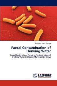 bokomslag Faecal Contamination of Drinking Water