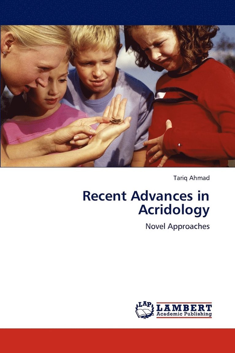 Recent Advances in Acridology 1