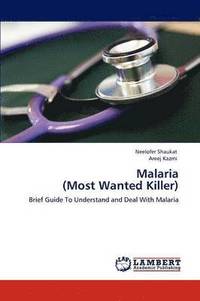 bokomslag Malaria (Most Wanted Killer)