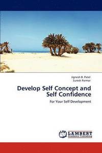 bokomslag Develop Self Concept and Self Confidence
