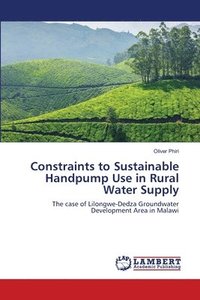 bokomslag Constraints to Sustainable Handpump Use in Rural Water Supply