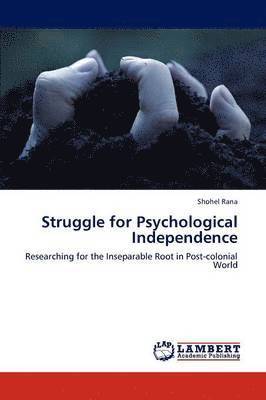 Struggle for Psychological Independence 1