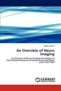 bokomslag An Overview of Neuro Imaging