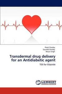 bokomslag Transdermal Drug Delivery for an Antidiabetic Agent