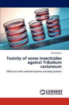 Toxicity of Some Insecticides Against Tribolium Castaneum 1