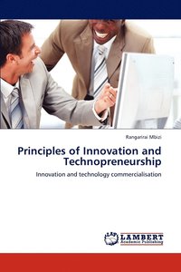 bokomslag Principles of Innovation and Technopreneurship