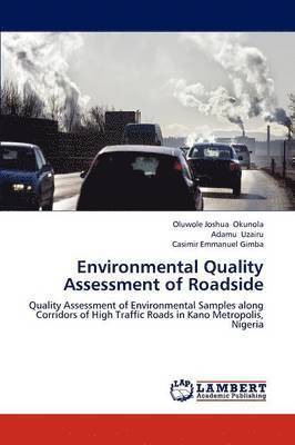 Environmental Quality Assessment of Roadside 1