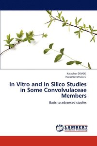 bokomslag In Vitro and in Silico Studies in Some Convolvulaceae Members