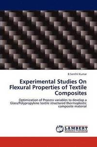 bokomslag Experimental Studies on Flexural Properties of Textile Composites