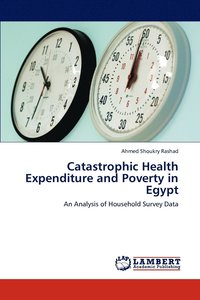 bokomslag Catastrophic Health Expenditure and Poverty in Egypt