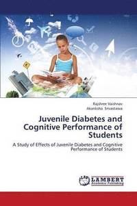 bokomslag Juvenile Diabetes and Cognitive Performance of Students