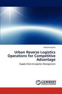 bokomslag Urban Reverse Logistics Operations for Competitive Advantage