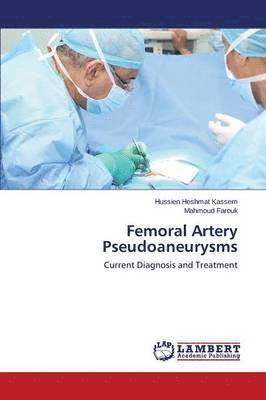 bokomslag Femoral Artery Pseudoaneurysms