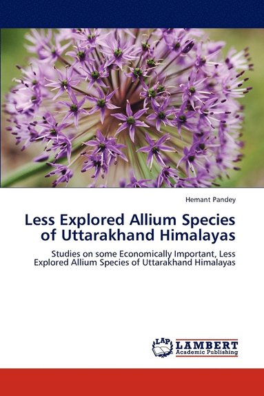 bokomslag Less Explored Allium Species of Uttarakhand Himalayas