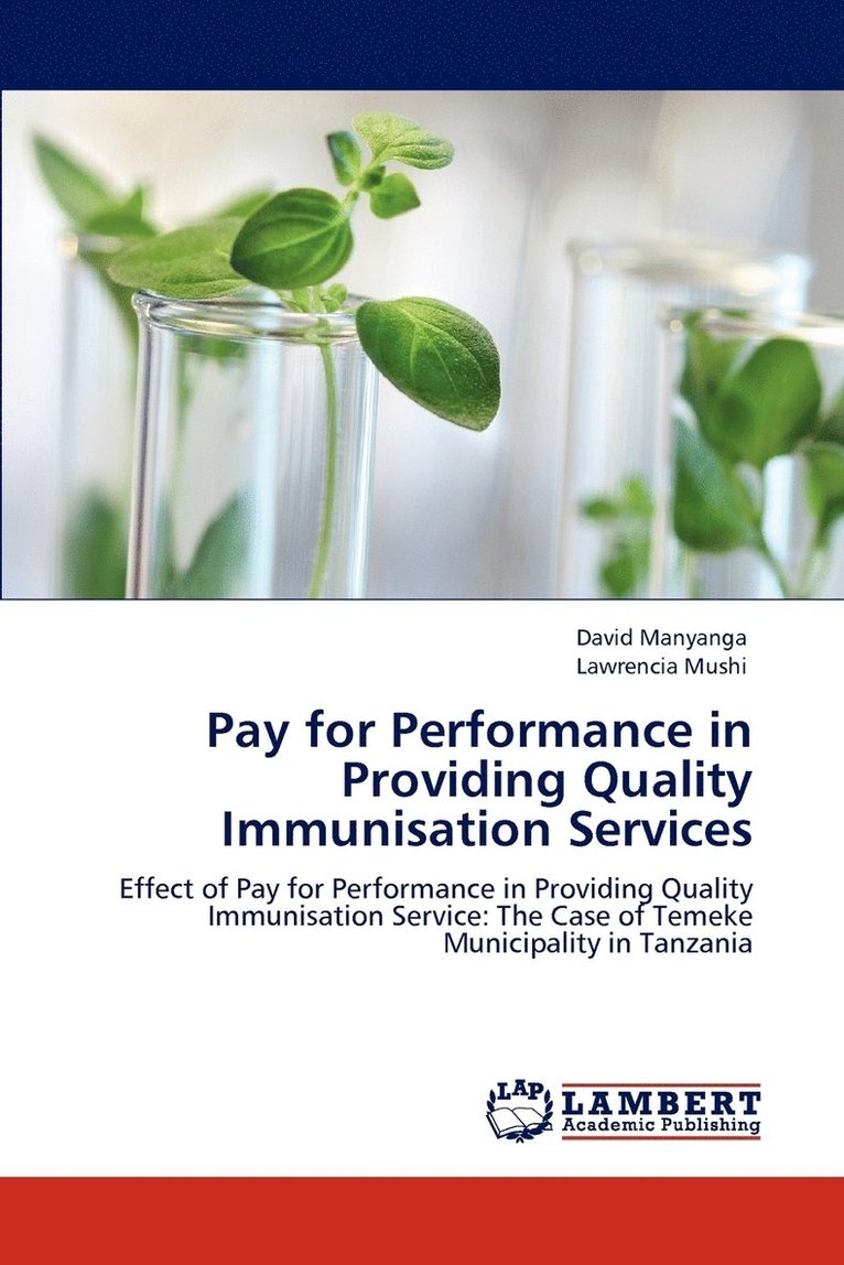 Pay for Performance in Providing Quality Immunisation Services 1