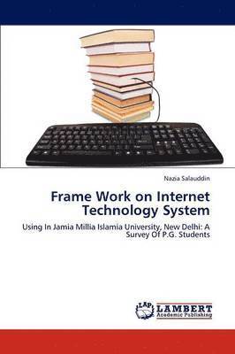 Frame Work on Internet Technology System 1