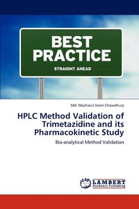 bokomslag HPLC Method Validation of Trimetazidine and its Pharmacokinetic Study