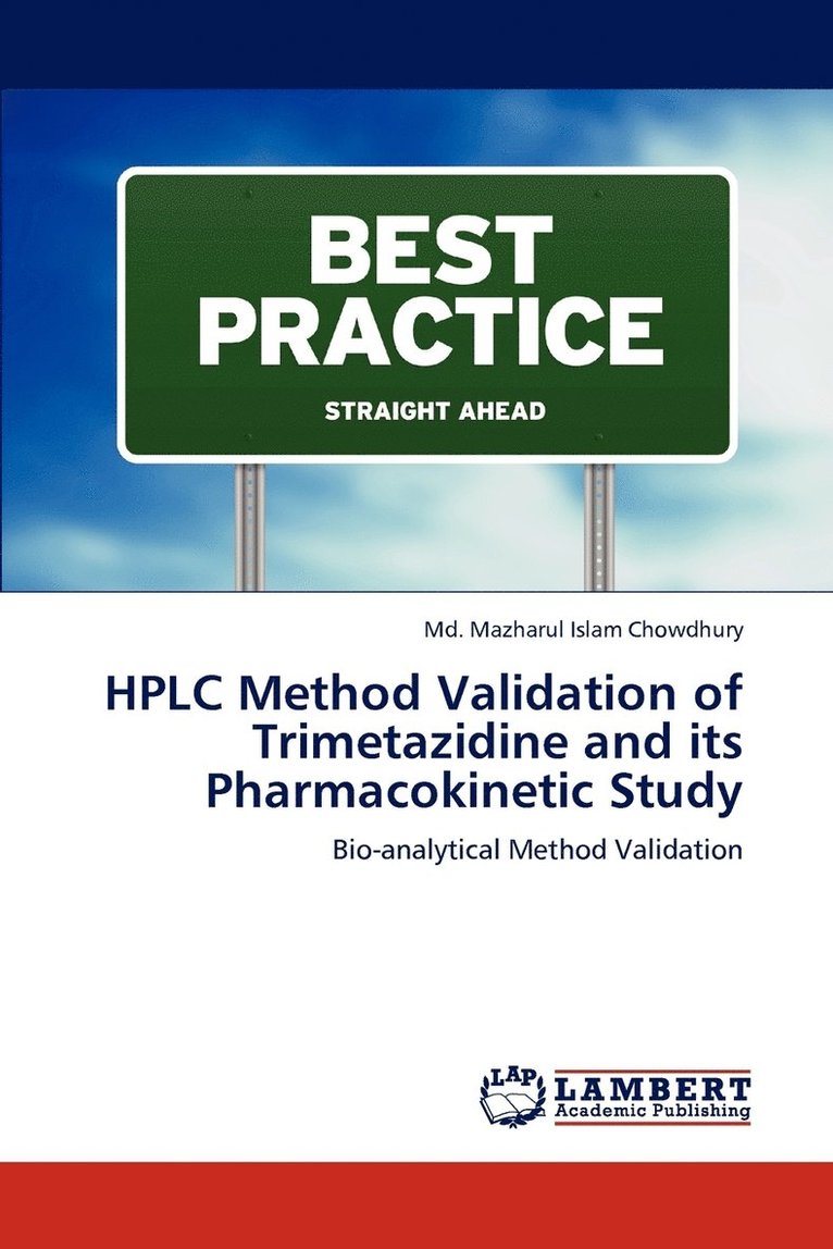 HPLC Method Validation of Trimetazidine and its Pharmacokinetic Study 1