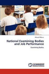 bokomslag National Examining Bodies and Job Performance
