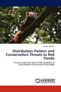 bokomslag Distribution Pattern and Conservation Threats to Red Panda