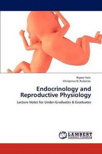 bokomslag Endocrinology and Reproductive Physiology