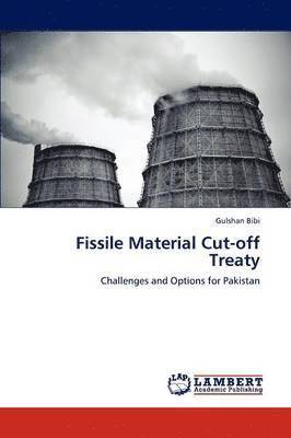 bokomslag Fissile Material Cut-Off Treaty