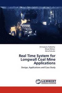 bokomslag Real Time System for Longwall Coal Mine Applications