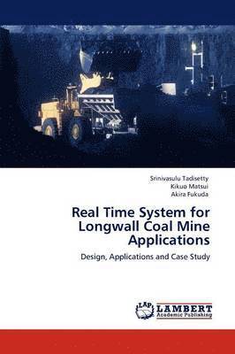 bokomslag Real Time System for Longwall Coal Mine Applications