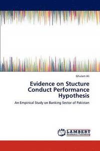 bokomslag Evidence on Stucture Conduct Performance Hypothesis