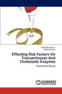 bokomslag Effecting Risk Factors On Transaminases And Cholestatic Enzymes