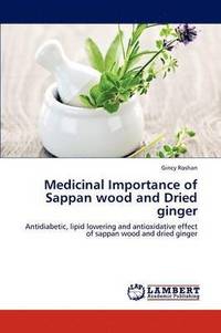 bokomslag Medicinal Importance of Sappan Wood and Dried Ginger