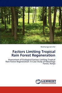 bokomslag Factors Limiting Tropical Rain Forest Regeneration