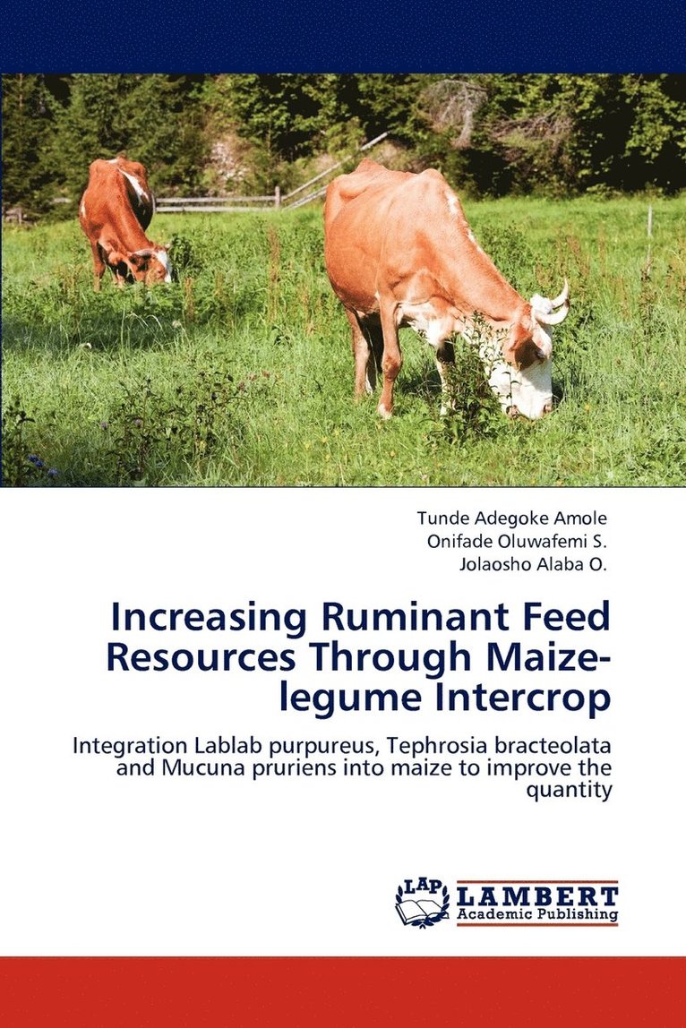 Increasing Ruminant Feed Resources Through Maize-legume Intercrop 1