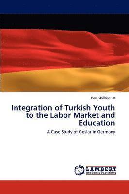 Integration of Turkish Youth to the Labor Market and Education 1