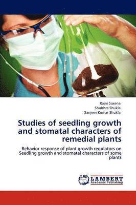 Studies of seedling growth and stomatal characters of remedial plants 1