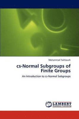 cs-Normal Subgroups of Finite Groups 1