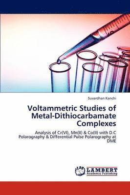 Voltammetric Studies of Metal-Dithiocarbamate Complexes 1