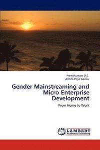 bokomslag Gender Mainstreaming and Micro Enterprise Development