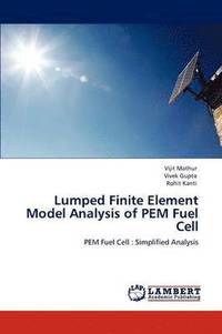 bokomslag Lumped Finite Element Model Analysis of PEM Fuel Cell
