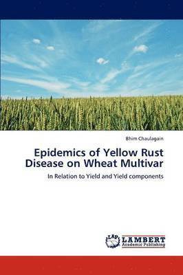 bokomslag Epidemics of Yellow Rust Disease on Wheat Multivar