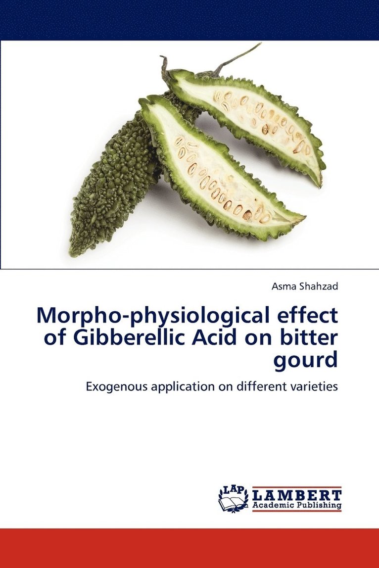 Morpho-physiological effect of Gibberellic Acid on bitter gourd 1