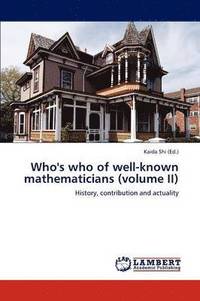 bokomslag Who's who of well-known mathematicians (volume II)