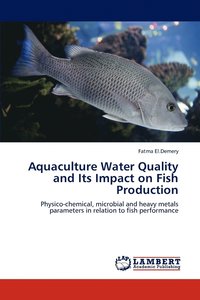bokomslag Aquaculture Water Quality and Its Impact on Fish Production