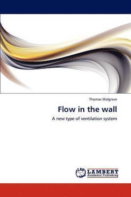 Flow in the wall 1