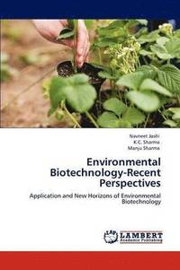 bokomslag Environmental Biotechnology-Recent Perspectives